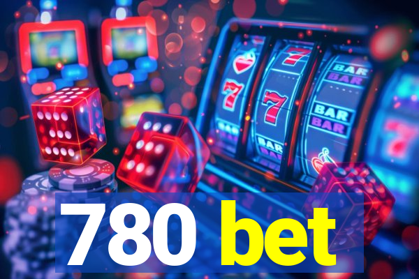 780 bet